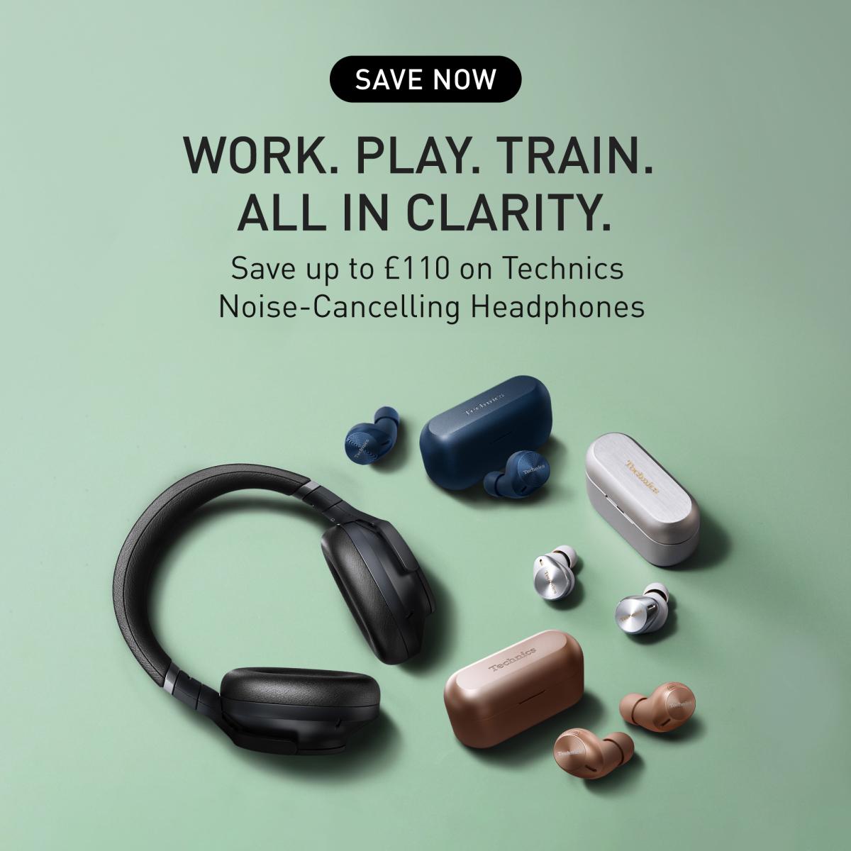 Save up to £110 Technics Noise  cancelling Headphones