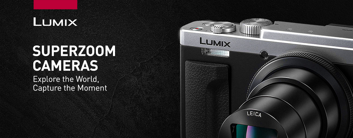 Panasonic LUMIX Superzoom Cameras – High-power zoom cameras with 4K video, optical image stabilization, and advanced autofocus.